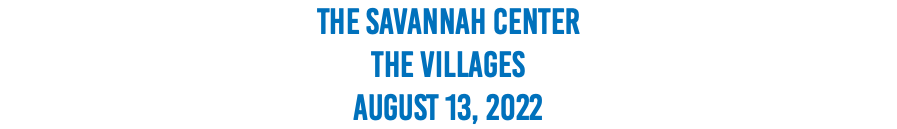 The Savannah Center The Villages August 13, 2022